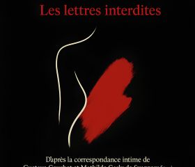 Les Lettres interdites correspondance entre COURBET et MATHILDE Gustave Courbet et Mathilde CARLY de SWAZZEMA